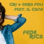 Cri + Sara Fou feat. Il Cane - Federica