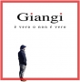Giangi - E' Vero o Non Ã¨ Vero