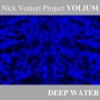 Nick Venieri - Deep Water
