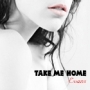 Cristine Evans - Take Me Home