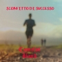 Camelot Band - Sconfitto di Successo