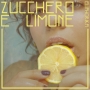Euphorika - Zucchero e limone