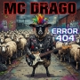 MC Drago -  Error 404