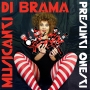 Musicanti di Brama - Presunti onesti