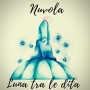 Nuvola - Luna Tra Le Dita