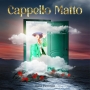 Sara Pieressa - Cappello matto