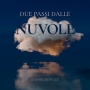 Stefano Bertozzi - Due passi dalle nuvole