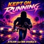 Stejör feat. Nik Double K - Kept on running